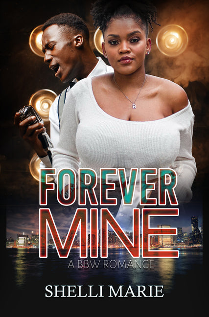 Book cover for Forever Mine: A Bbw Romance