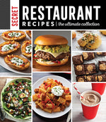 Book cover for Secret Restaurant Recipes: The Ultimate Collection (320 Pages): Volume 1