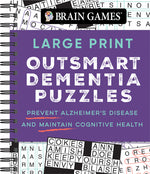 Book cover for Brain Games - Large Print Outsmart Dementia Puzzles: Prevent Alzheimer's Disease and Maintain Cognitive Health
