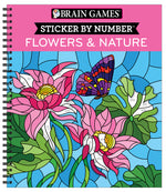 Book cover for Brain Games - Sticker by Number: Flowers & Nature (28 Images to Sticker)