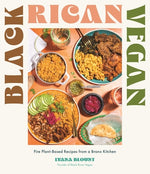 Book cover for Black Rican Vegan: Fire Plant-Based Recipes from a Bronx Kitchen