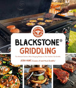 Book cover for Blackstone(r) Griddling: The Ultimate Guide to Show-Stopping Recipes on Your Outdoor Gas Griddle