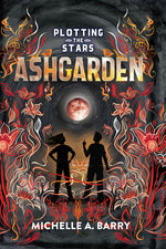 Book cover for Plotting the Stars 3: Ashgarden