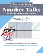 Book cover for Classroom-Ready Number Talks for Sixth, Seventh, and Eighth Grade Teachers: 1,000 Interactive Math Activities That Promote Conceptual Understanding an