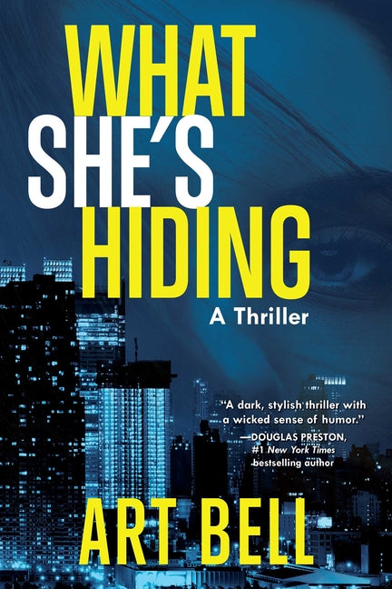 Book cover for What She's Hiding: A Thriller