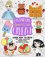 Book cover for Drawing Sweet and Cute Chibi: Learn How to Draw Cozy Animal Characters, Adorable Foods, and More Kawaii Things (How to Draw Books)