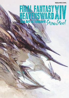 Book cover for Final Fantasy XIV: Heavensward -- The Art of Ishgard -Stone and Steel-