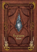 Book cover for Encyclopaedia Eorzea the World of Final Fantasy XIV Volume I