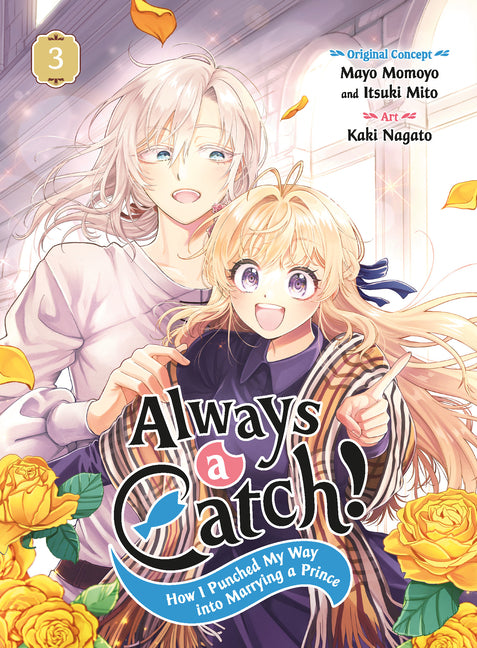 Book cover for Always a Catch! 03: How I Punched My Way Into Marrying a Prince