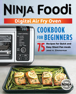 Book cover for The Official Ninja Foodi Digital Air Fry Oven Cookbook: 75 Recipes for Quick and Easy Sheet Pan Meals