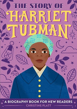 Book cover for The Story of Harriet Tubman: A Biography Book for New Readers