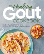 Book cover for The Healing Gout Cookbook: Anti-Inflammatory Recipes to Lower Uric Acid Levels and Reduce Flares