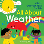 Book cover for All about Weather: A First Weather Book for Kids