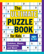 Book cover for Ultimate Puzzle Book for Kids: Sudokus, Mazes, Crosswords, and More!