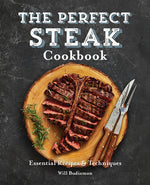 Book cover for Perfect Steak Cookbook: Essential Recipes and Techniques