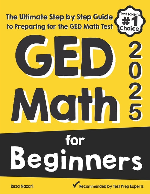 Book cover for GED Math for Beginners: The Ultimate Step by Step Guide to Preparing for the GED Math Test