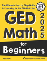 Book cover for GED Math for Beginners: The Ultimate Step by Step Guide to Preparing for the GED Math Test