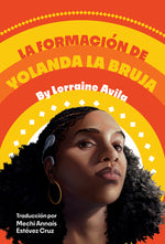 Book cover for La Formación de Yolanda La Bruja: (The Making of Yolanda La Bruja Spanish Edition)