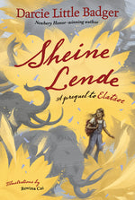 Book cover for Sheine Lende: A Prequel to Elatsoe