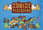 Book cover for Códice Peregrino: (Pilgrim Codex Spanish Edition)