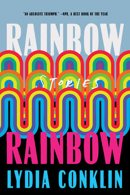 Book cover for Rainbow Rainbow: Stories