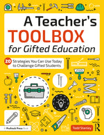 Book cover for A Teacher's Toolbox for Gifted Education: 20 Strategies You Can Use Today to Challenge Gifted Students