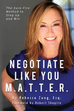 Book cover for Negotiate Like YOU M.A.T.T.E.R.: The Sure Fire Method to Step Up and Win