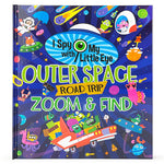 Book cover for Outer Space Road Trip Zoom & Find (I Spy with My Little Eye)