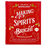 Book cover for Art of Mixology: Making Spirits Bright
