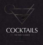 Book cover for Cocktails: The New Classics