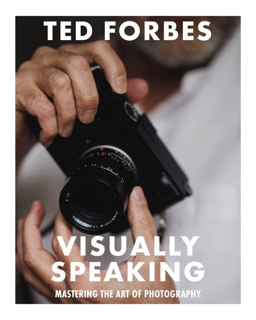 Book cover for Visually Speaking: Mastering Photography as a Visual Language