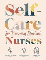 Book cover for Self-Care for New and Student Nurses