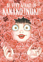 Book cover for Be Very Afraid of Kanako Inuki!