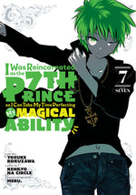 Book cover for I Was Reincarnated as the 7th Prince So I Can Take My Time Perfecting My Magical Ability 7