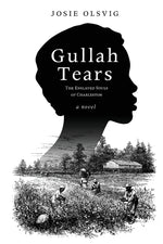 Book cover for Gullah Tears: The Enslaved Souls of Charleston