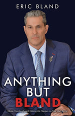 Book cover for Anything But Bland: Moxie, Murdaugh, and Making Life Happen on Your Own Terms
