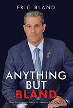 Book cover for Anything But Bland: Moxie, Murdaugh, and Making Life Happen on Your Own Terms