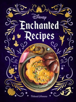 Book cover for Disney Enchanted Recipes Cookbook