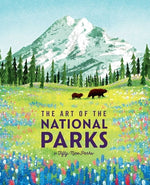 Book cover for The Art of the National Parks (Fifty-Nine Parks): (National Parks Art Books, Books for Nature Lovers, National Parks Posters, the Art of the National