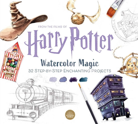 Book cover for Harry Potter Watercolor Magic: 32 Step-By-Step Enchanting Projects (Harry Potter Crafts, Gifts for Harry Potter Fans)