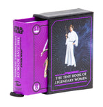 Book cover for Star Wars: The Tiny Book of Legendary Women (Geeky Gifts for Women)