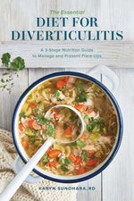 Book cover for The Essential Diet for Diverticulitis: A 3-Stage Nutrition Guide to Manage and Prevent Flare-Ups