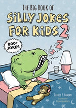 Book cover for The Big Book of Silly Jokes for Kids 2: 800+ Jokes
