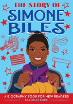 Book cover for The Story of Simone Biles: A Biography Book for New Readers