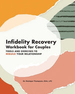 Book cover for Infidelity Recovery Workbook for Couples: Tools and Exercises to Rebuild Your Relationship