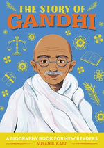 Book cover for The Story of Gandhi: A Biography Book for New Readers