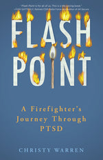 Book cover for Flash Point: A Firefighter's Journey Through Ptsd