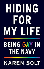 Book cover for Hiding for My Life: Being Gay in the Navy
