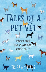 Book cover for Tales of a Pet Vet: Stories from the Clinic and House Calls