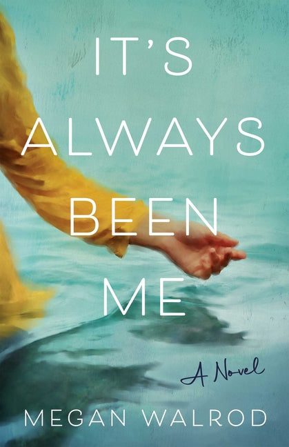 Book cover for It's Always Been Me
